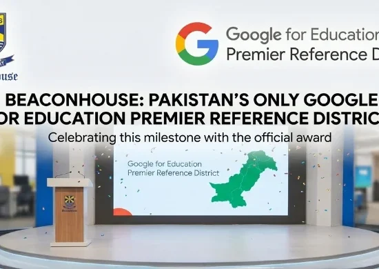Beaconhouse Becomes Google Education Premier Reference District